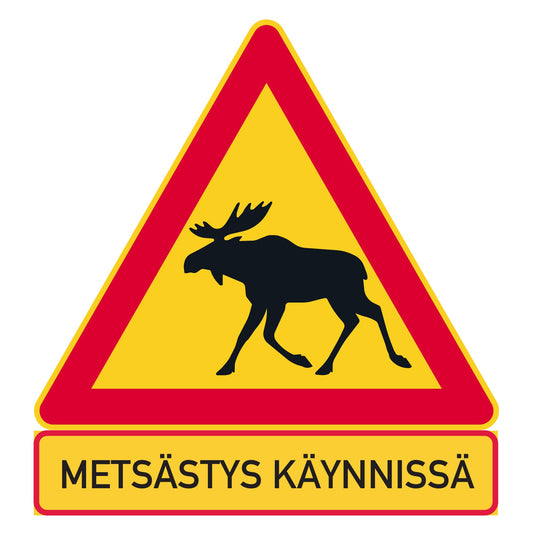 Metsästys käynnissä varoitustarra